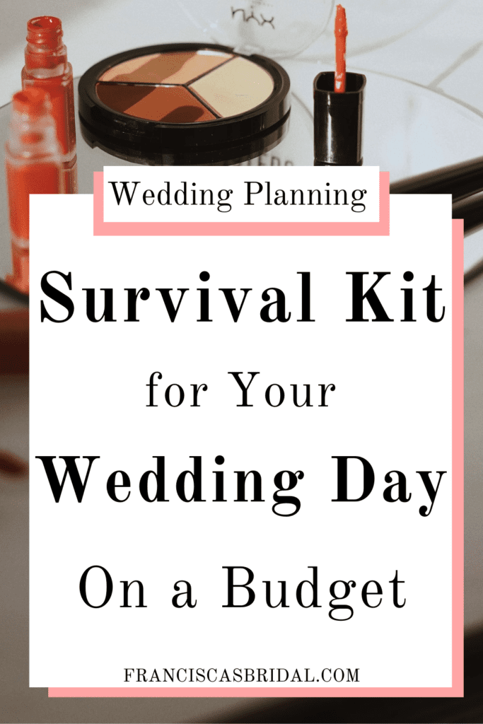 A white table with libstick, lipgloss, and bronzer on top with text over the photo that says bridal survival kit for your wedding day.