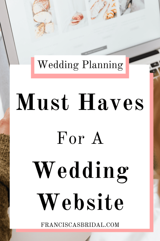 A woman taking notes on different food ideas displayed on her laptop with text over the photo that says wedding website must haves.