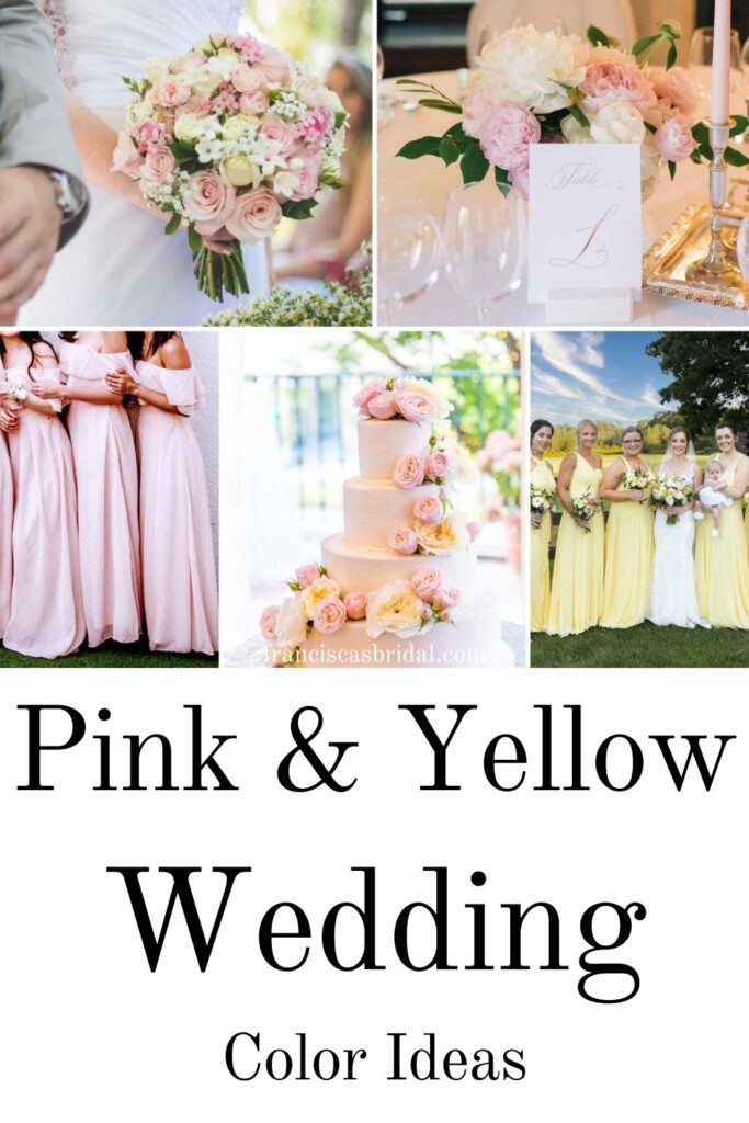 Pink and yellow wedding color ideas.