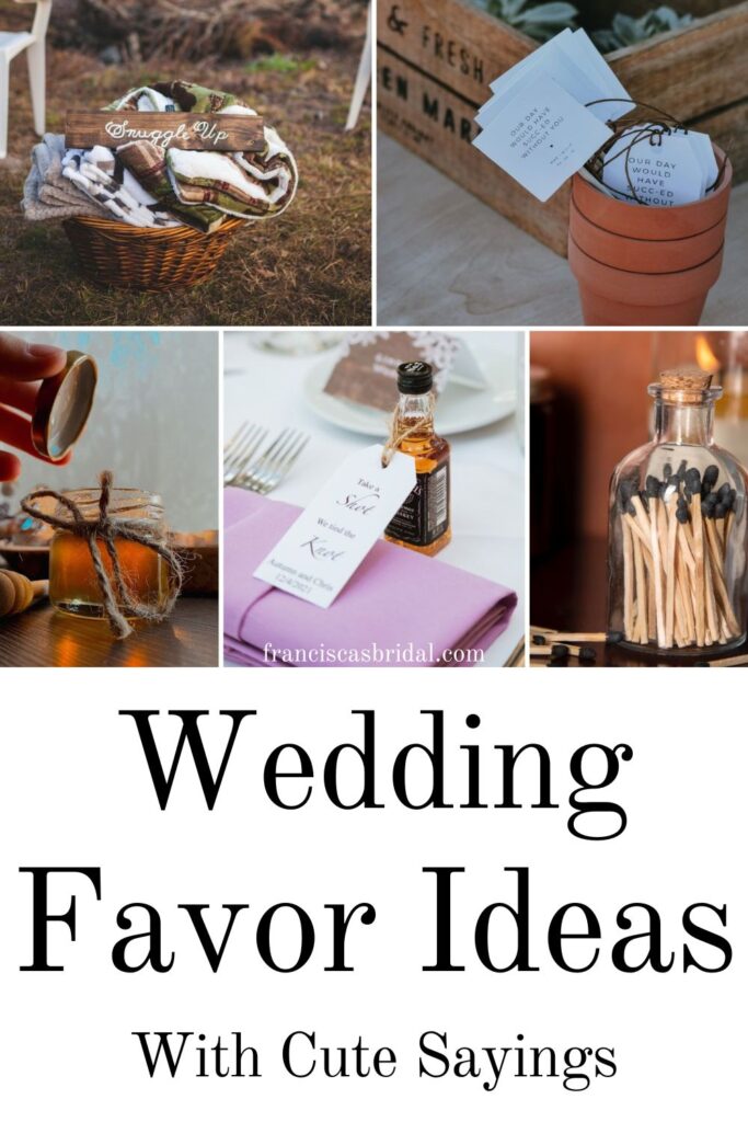 Photo with text that says wedding favor ideas.