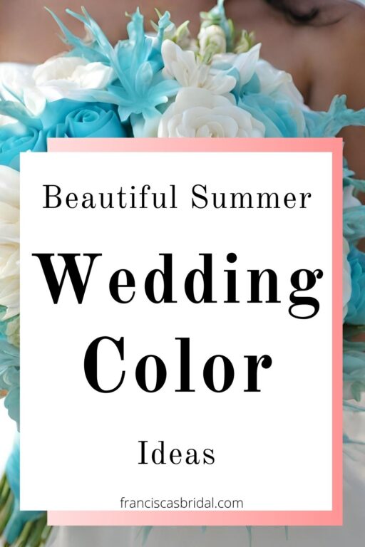 A aqua blue wedding bouquet with text over the photo that says summer wedding color ideas.
