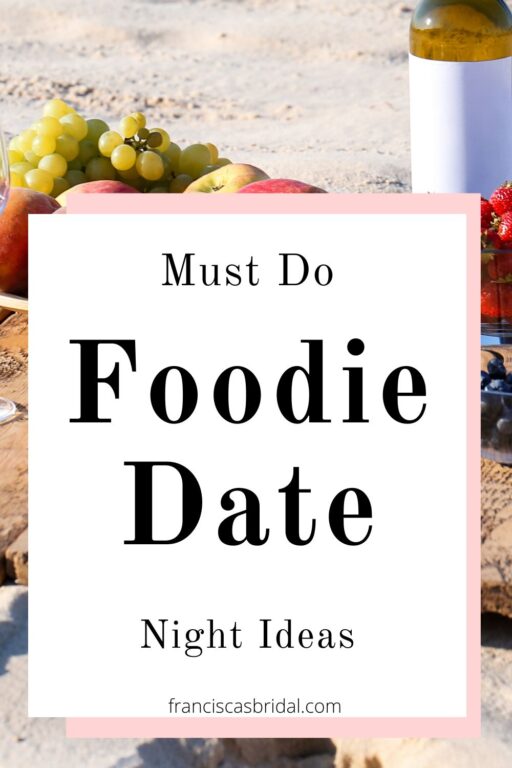 A couple having a picnic on the beach with text foodie date ideas.