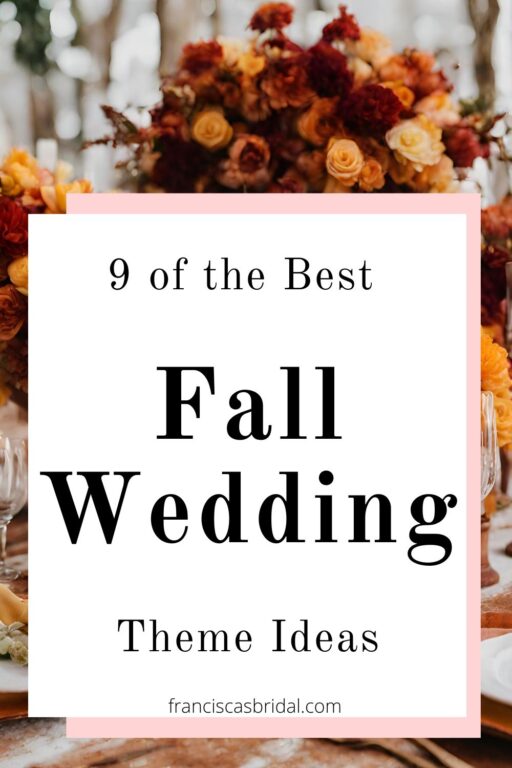 Red, orange, and yellow wedding color ideas with text best fall wedding themes.