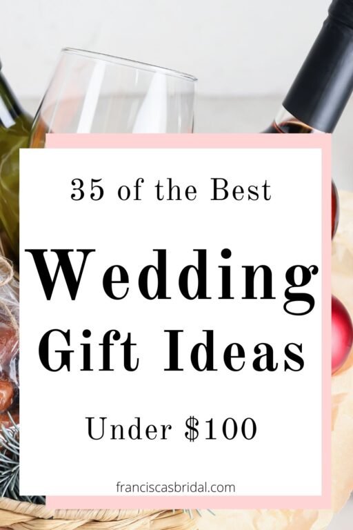 A wedding gift basket with text best wedding gift ideas for the bride and groom.