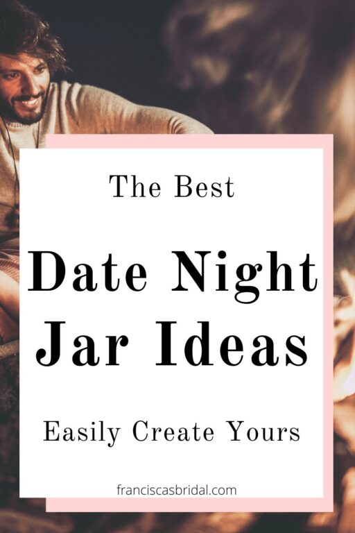 A couple at a bonfire with text best date night jar ideas.