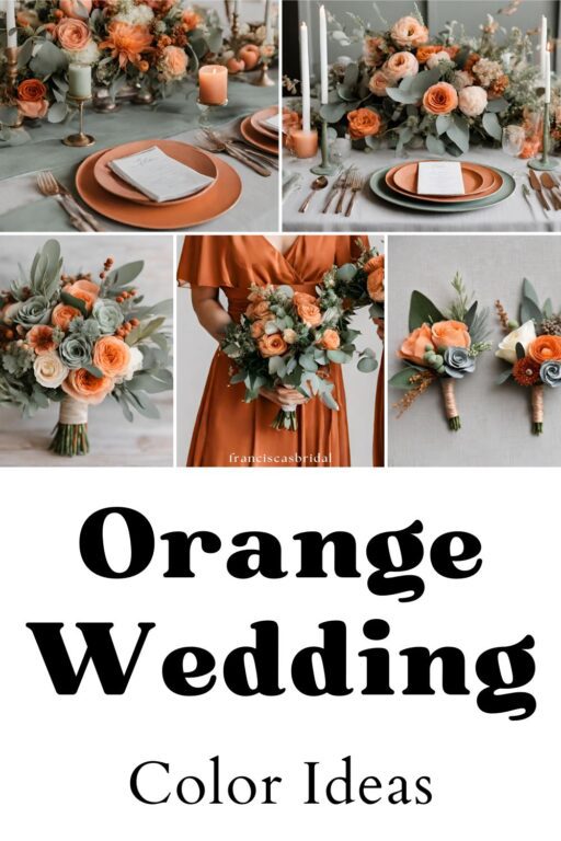 A photo collage with orange and sage green wedding color ideas.