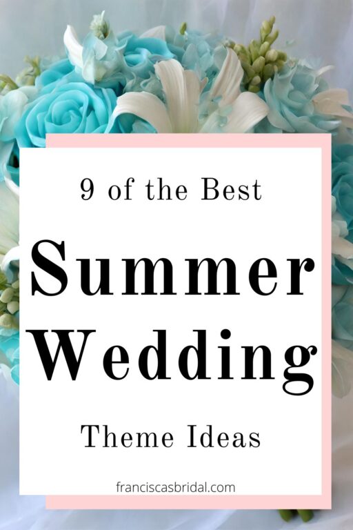 A blue wedding flower bouquet with text the best summer wedding themes.