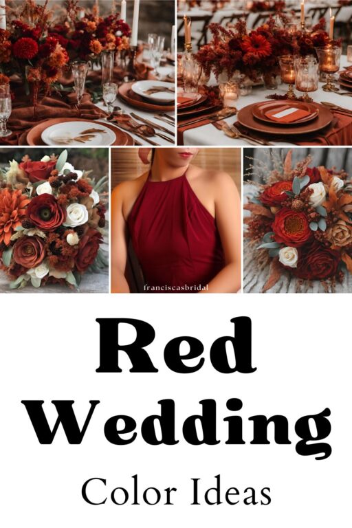 A photo collage of red and rust wedding color ideas.