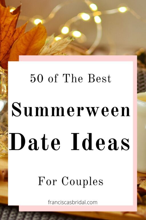 A table with warm lights and mini pumpkins that have text 50 of the best summerween date ideas.