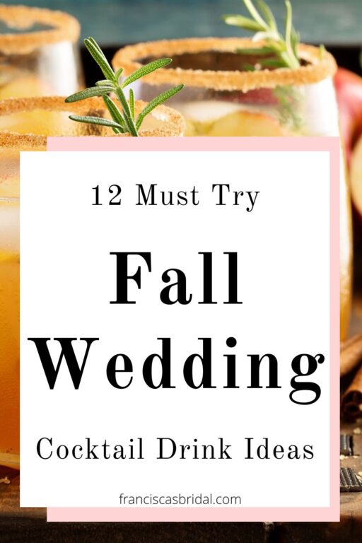 A tray with apple cider drinks and the text must try fall wedding signature cocktails.