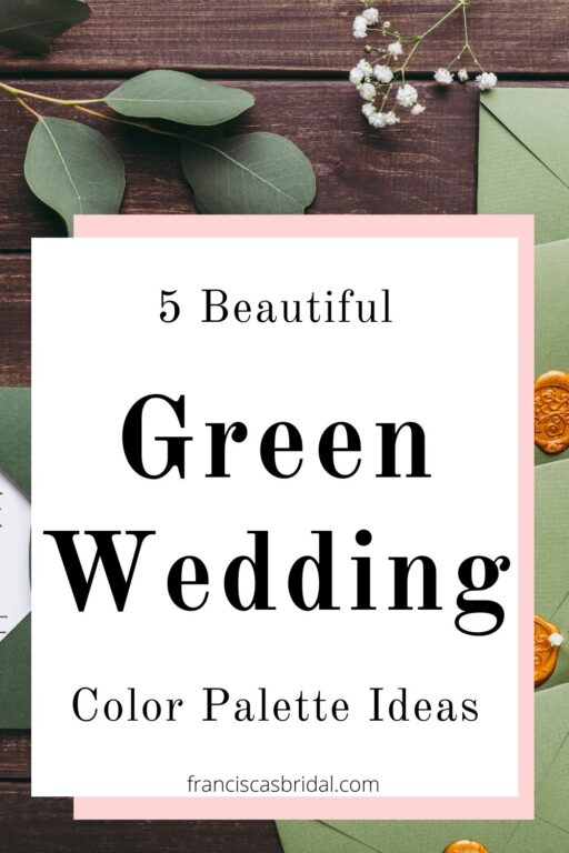 A table with green wedding invitations with text best green wedding color palette ideas.