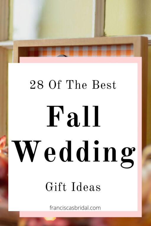 A fall home decor sign with the text best fall wedding gift ideas.