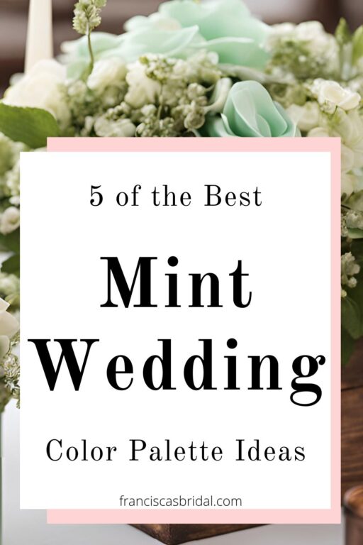 A mint green wedding table centerpiece with the text best mint wedding color palette ideas.