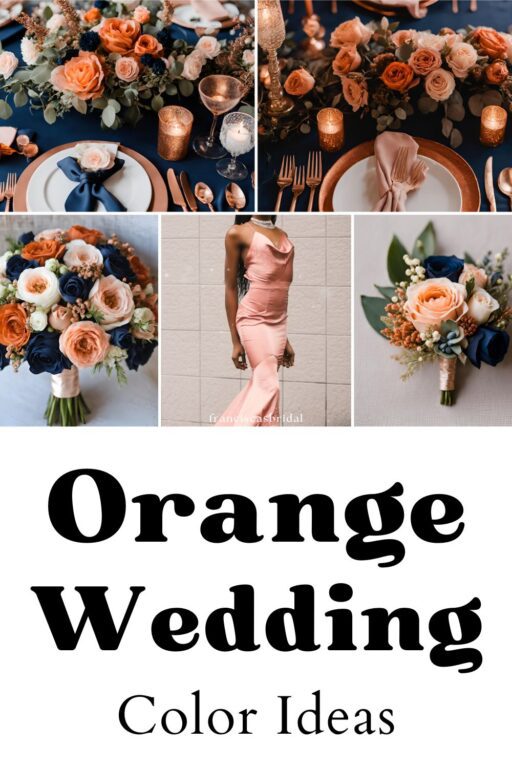 A photo collage of rust orange and rose gold wedding color ideas with a pop of navy.