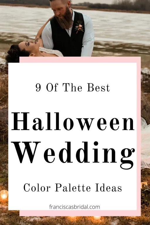 A bride and groom at an outdoor fall wedding with the text best halloween wedding color palette ideas.